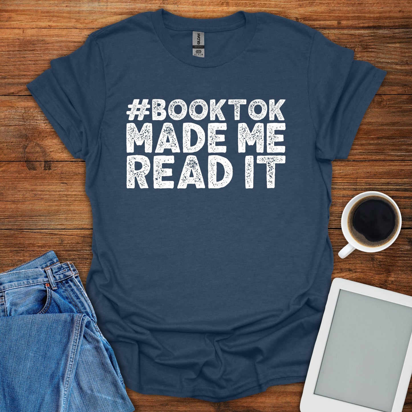 #booktok Made Me Read It Tee