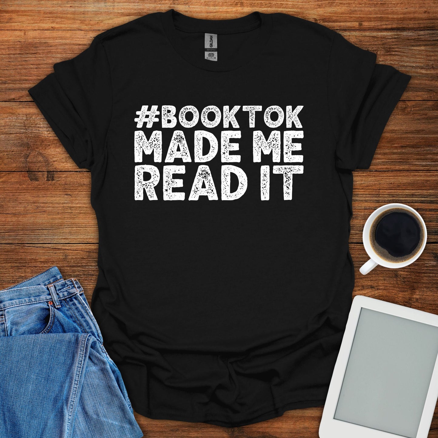 #booktok Made Me Read It Tee