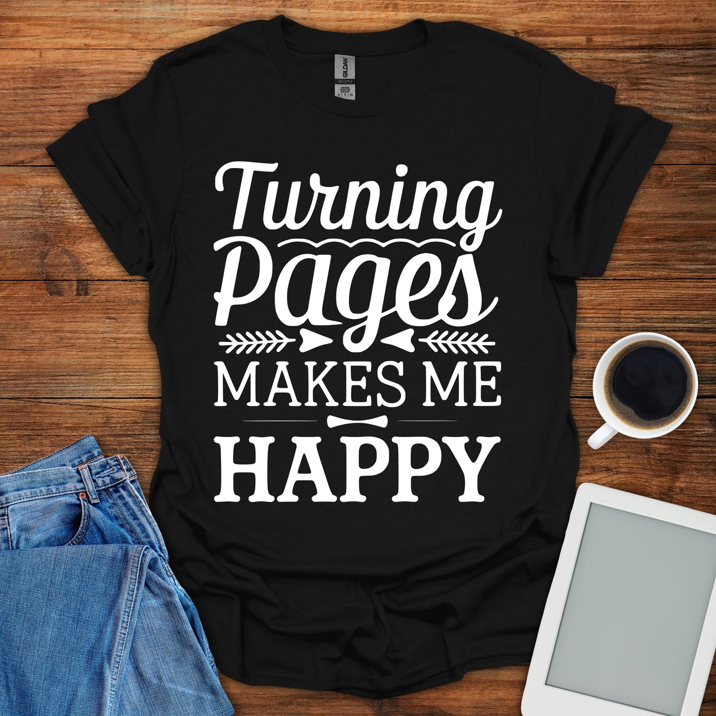 Turning Pages Makes Me Happy Tee