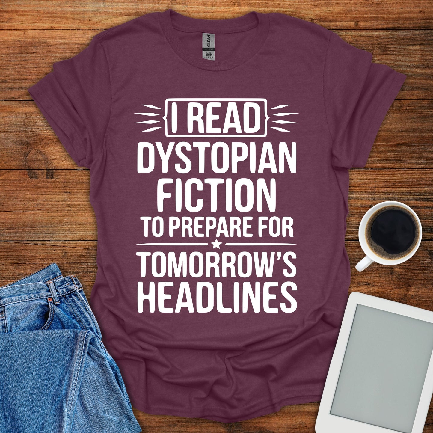 I Read Dystopian Fiction Tee