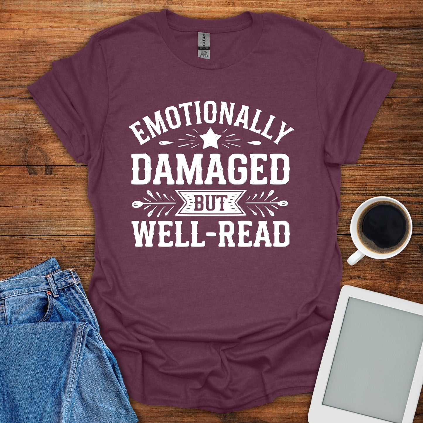 Emotionally Damaged But Well-Read Tee