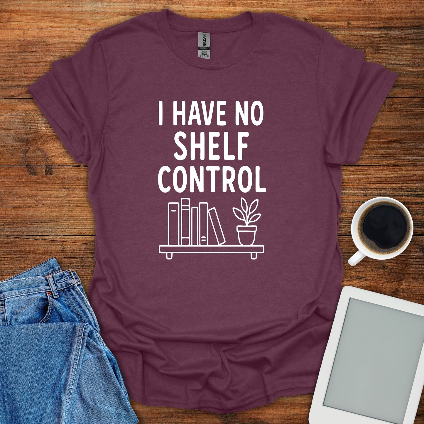 I Have No Shelf Control 2 Tee
