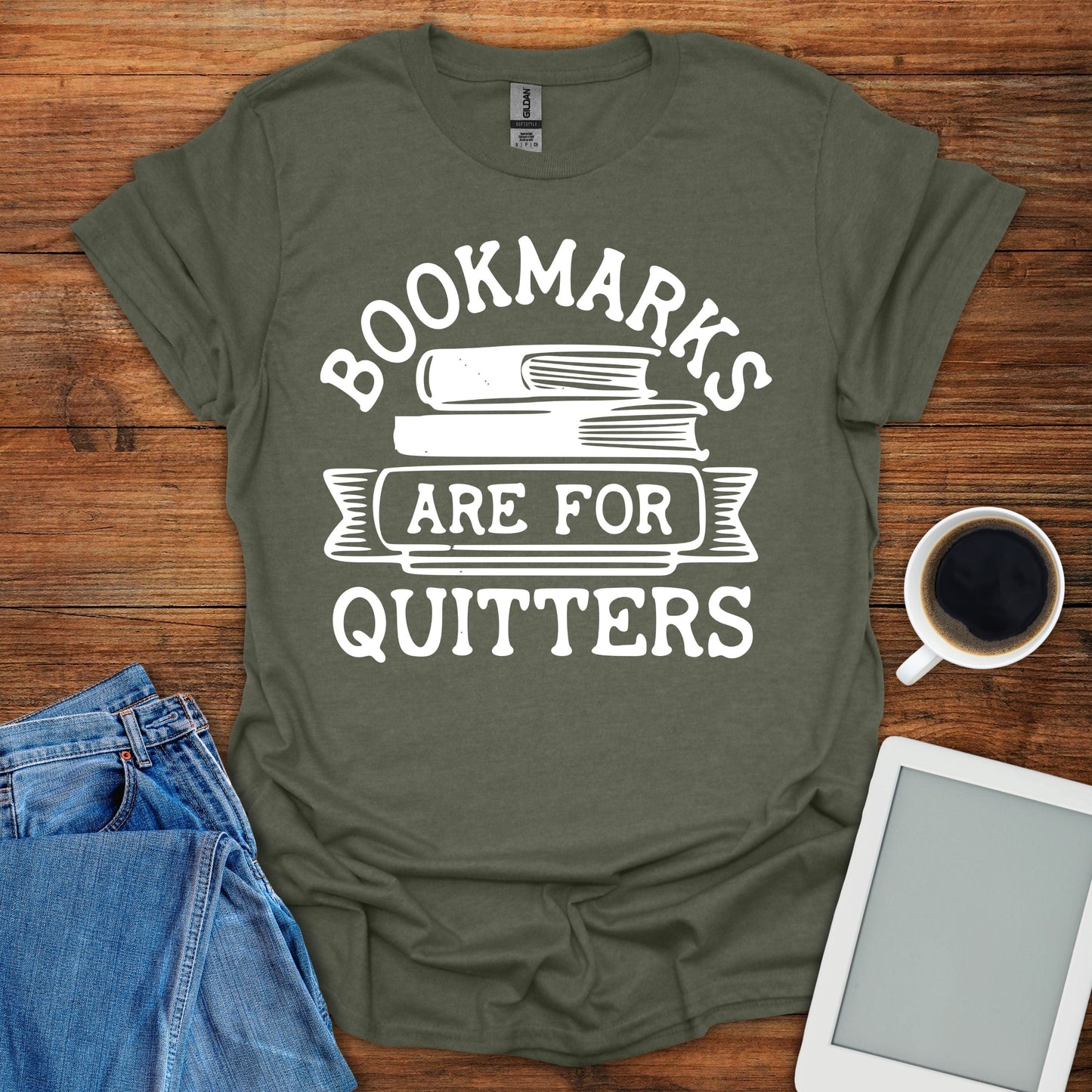 Bookmarks Are For Quitters Tee