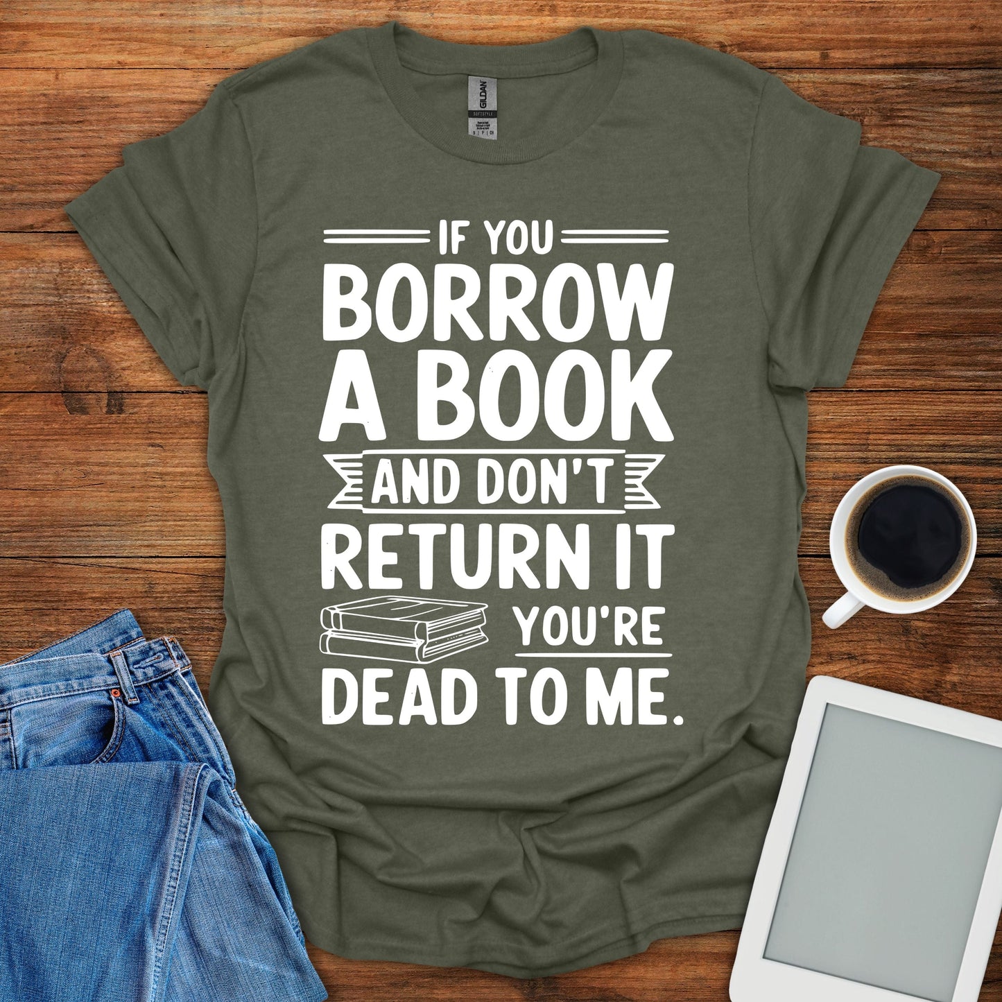If You Borrow A Book Tee