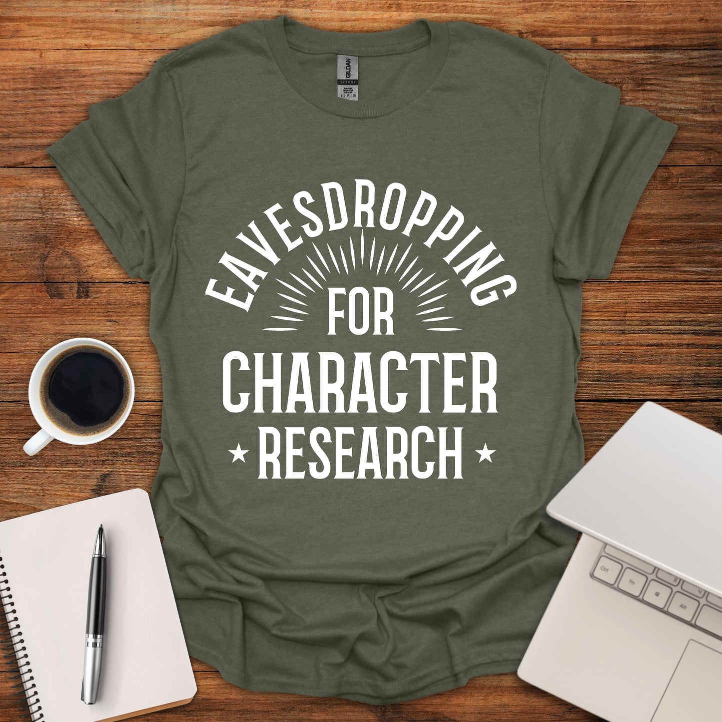 Eavesdropping For Character Research Tee