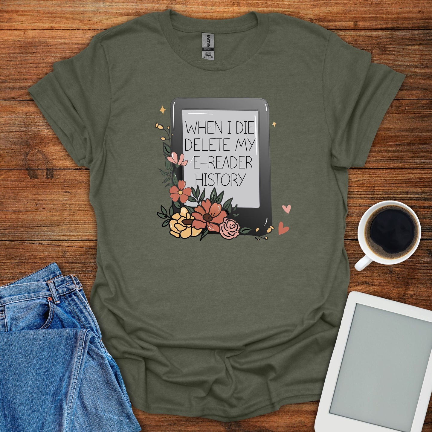 When I Die Delete My E-Reader History Tee