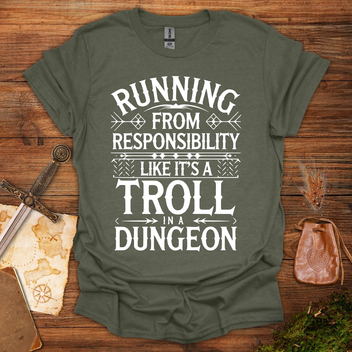 Running From Responsibility Like It's A Troll In A Dungeon Tee