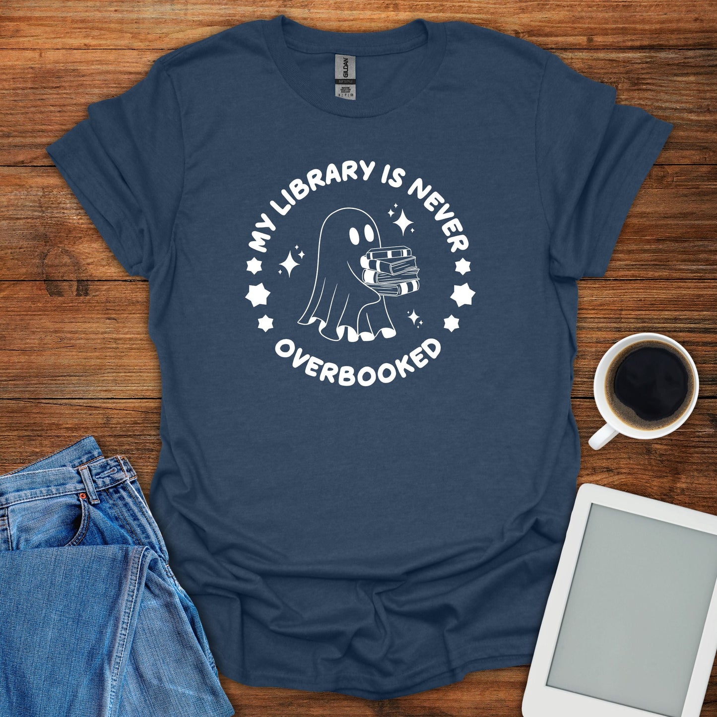 My Library Is Never Overbooked Tee