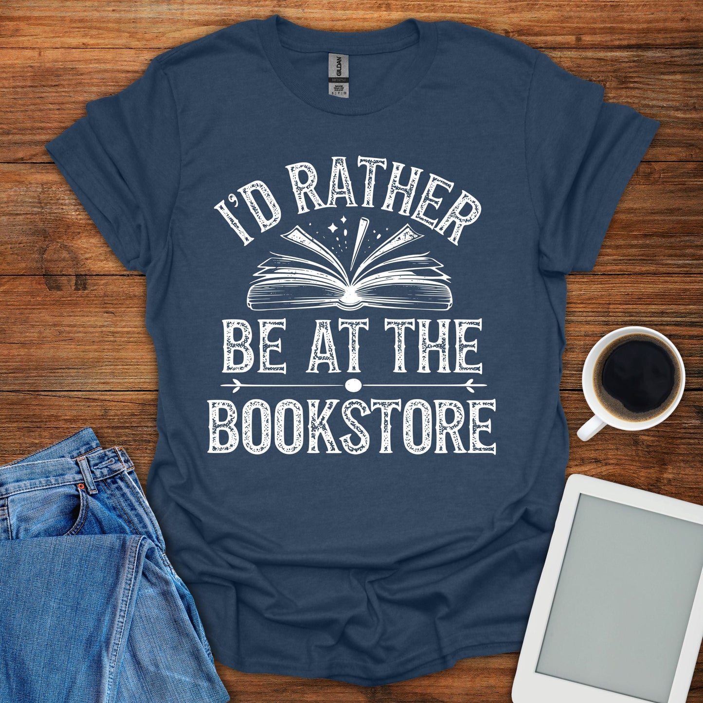 I'd Rather Be At The Bookstore Tee