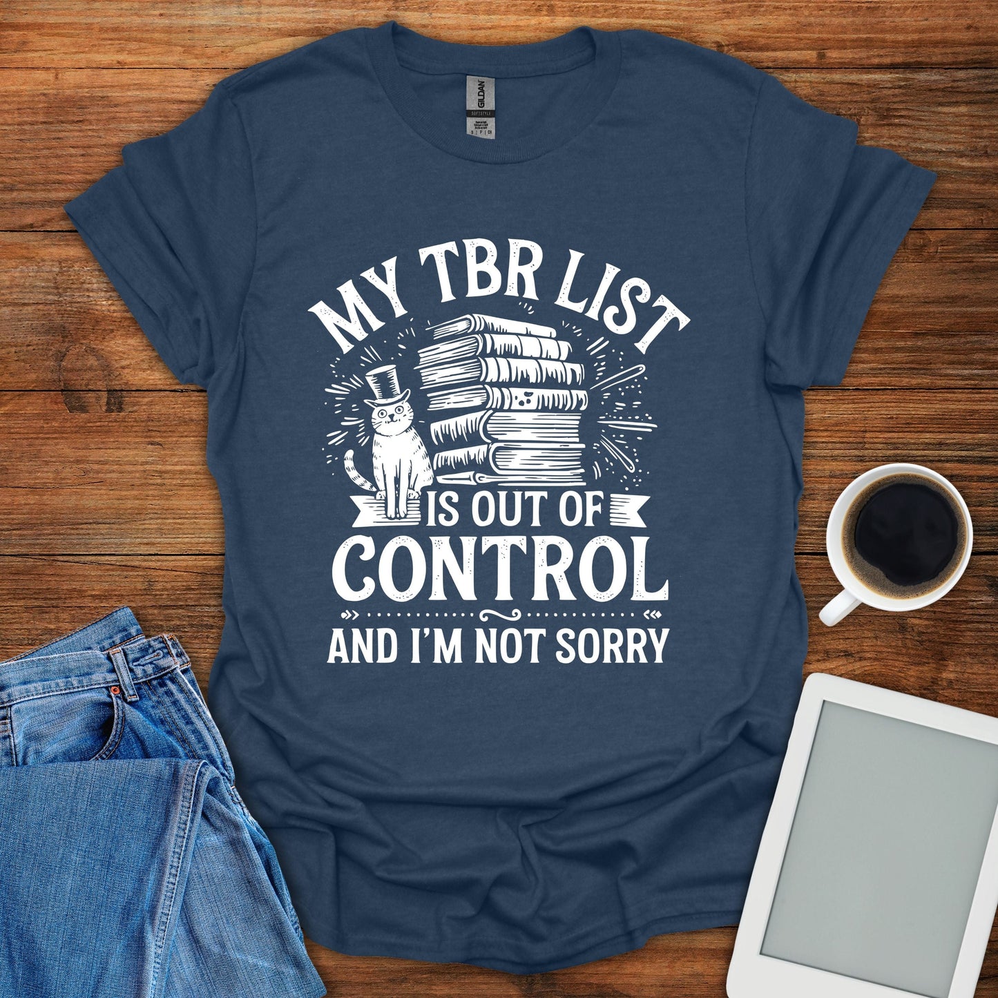 My TBR List Is Out Of Control Tee
