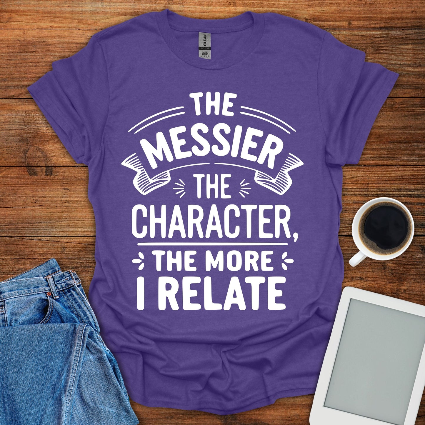 The Messier The Character, The More I Relate Tee