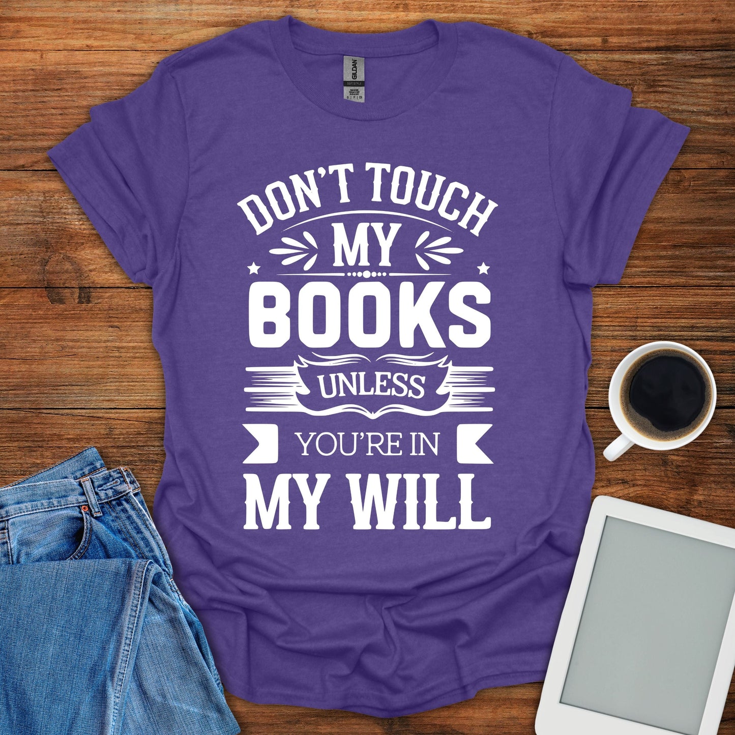 Don't Touch My Books Tee