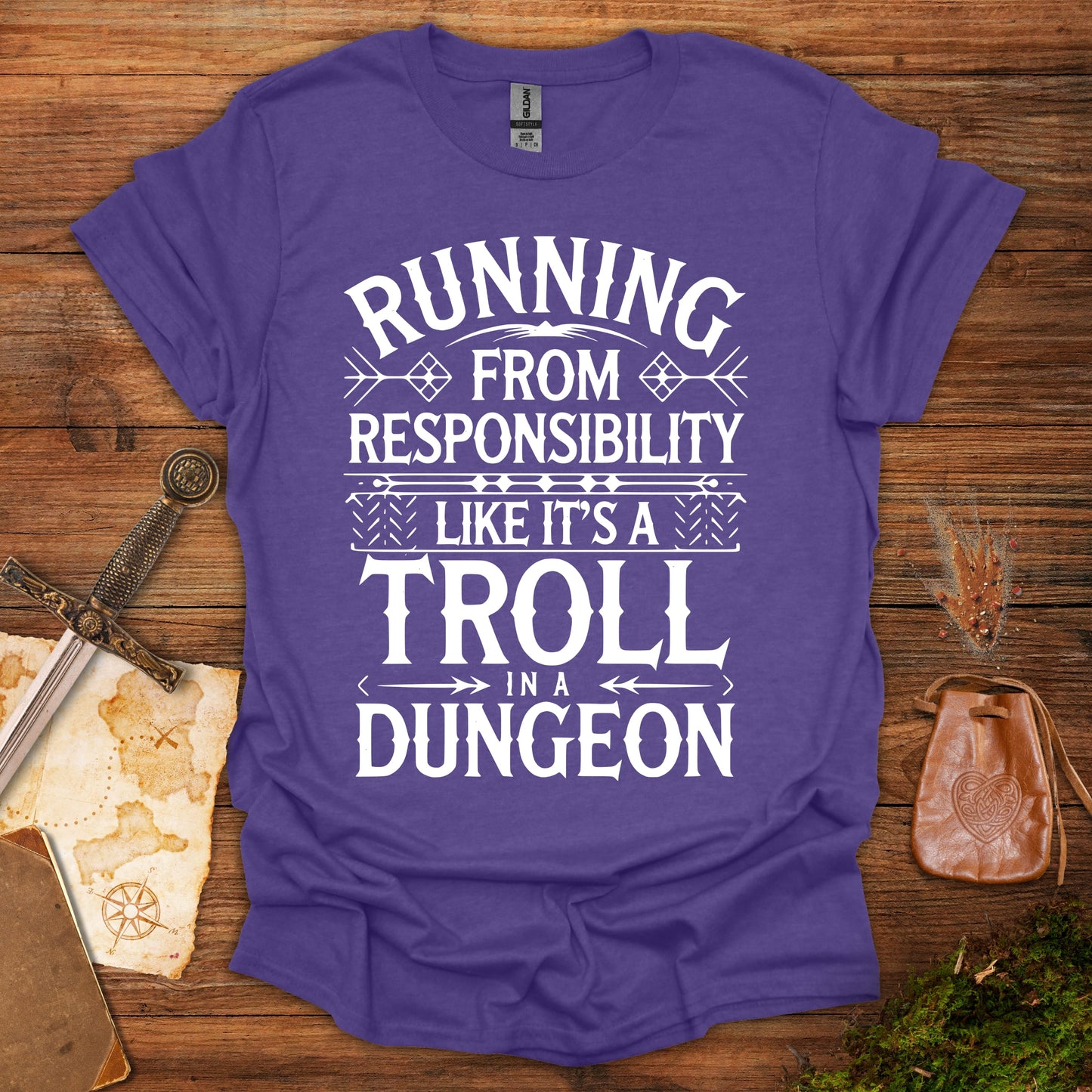 Running From Responsibility Like It's A Troll In A Dungeon Tee