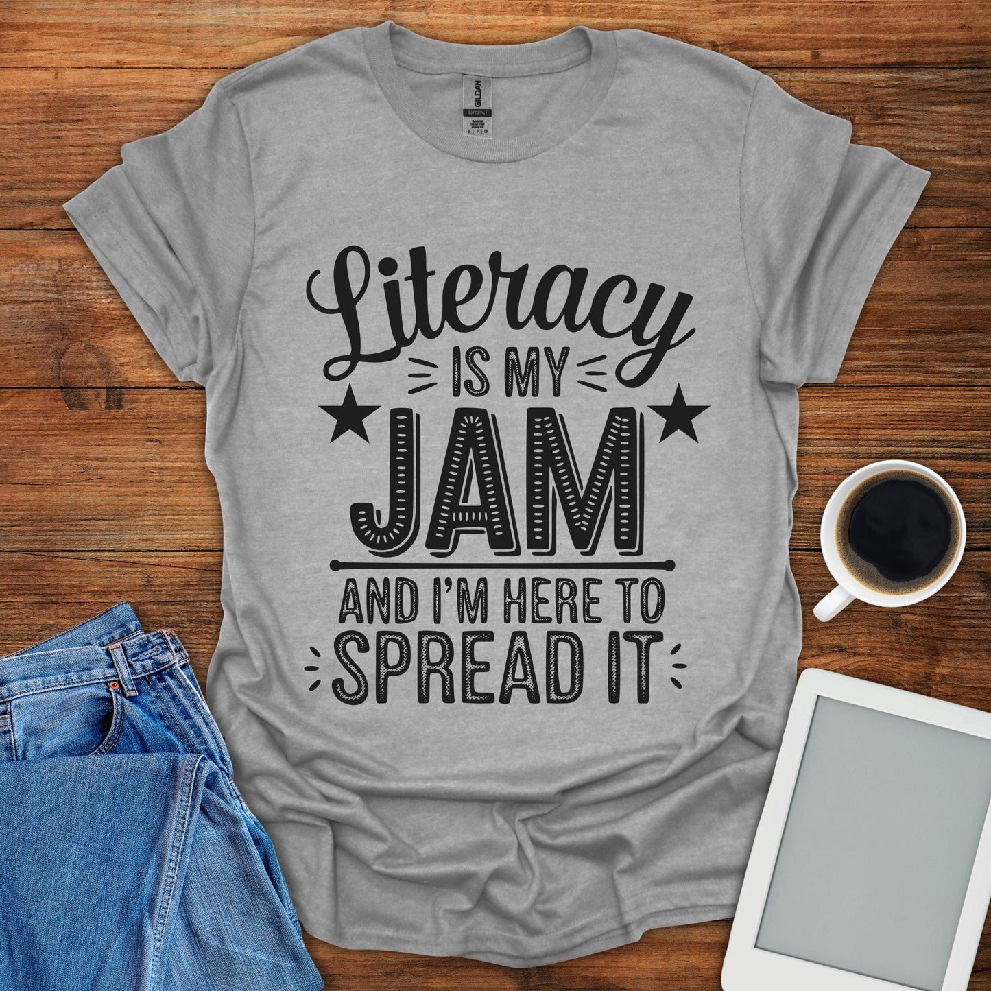 Literacy Is My Jam And I'm Here To Spread It Tee