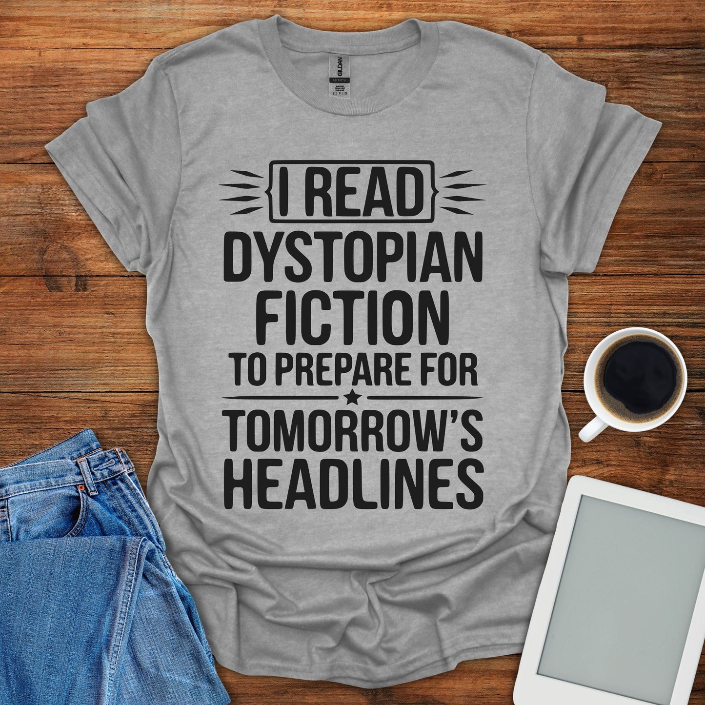 I Read Dystopian Fiction Tee