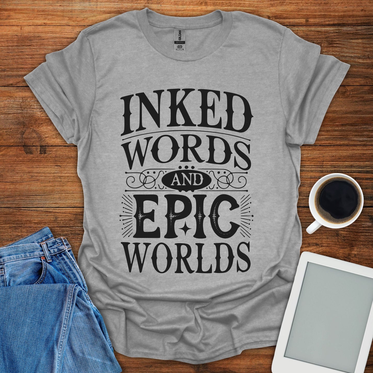 Inked Words And Epic Worlds Tee