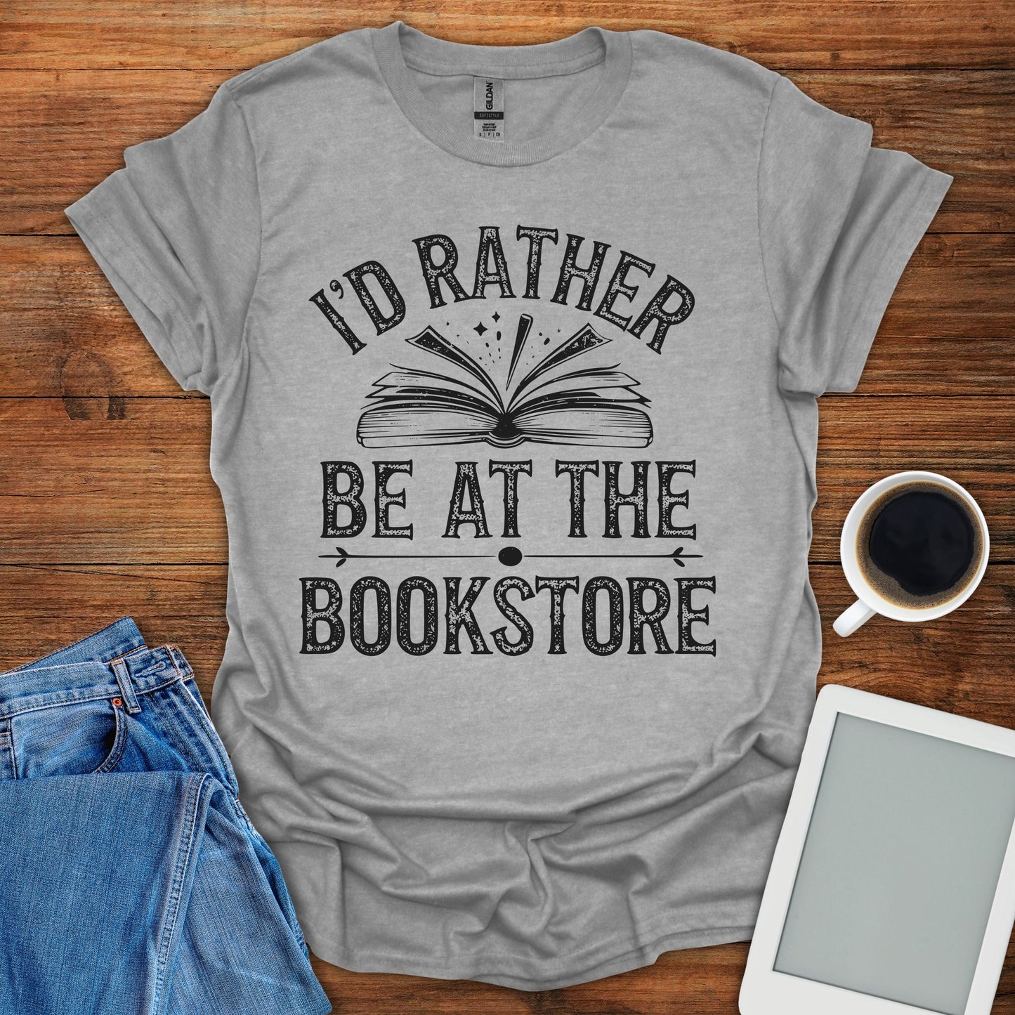 I'd Rather Be At The Bookstore Tee