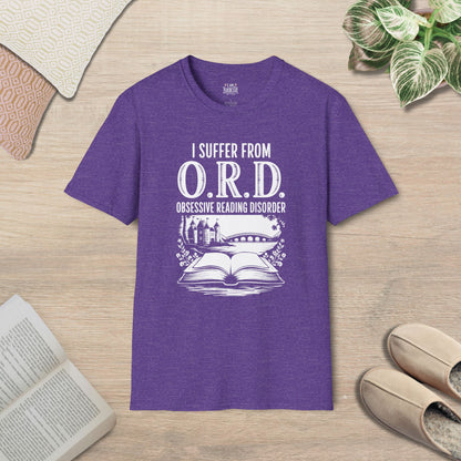 I Suffer From O.R.D. Obsessive Reading Disorder T-Shirt