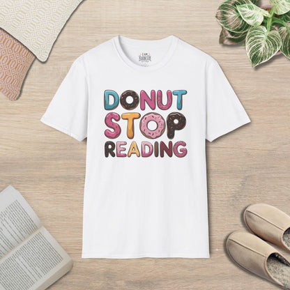 Donut Stop Reading T-Shirt