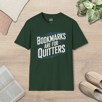 Bookmarks Are For Quitters T-Shirt