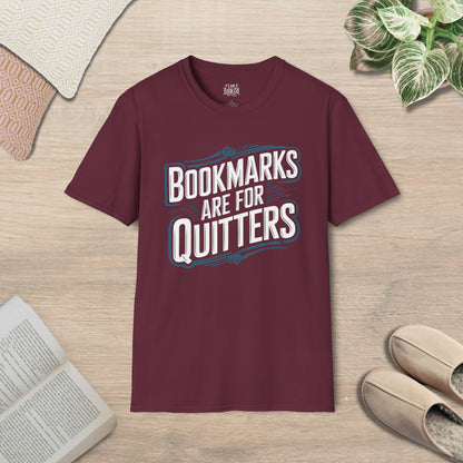 Bookmarks Are For Quitters T-Shirt