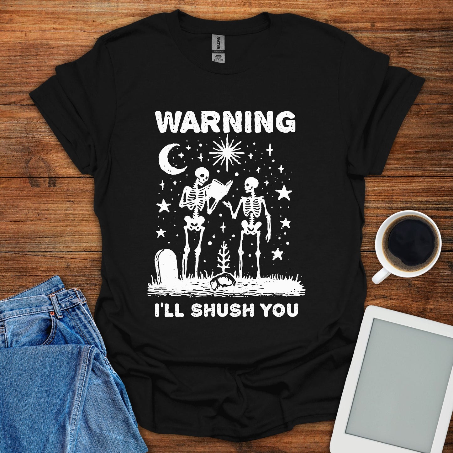 Warning, I'll Shush You Tee