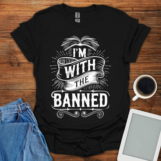 I'm With The Banned Tee