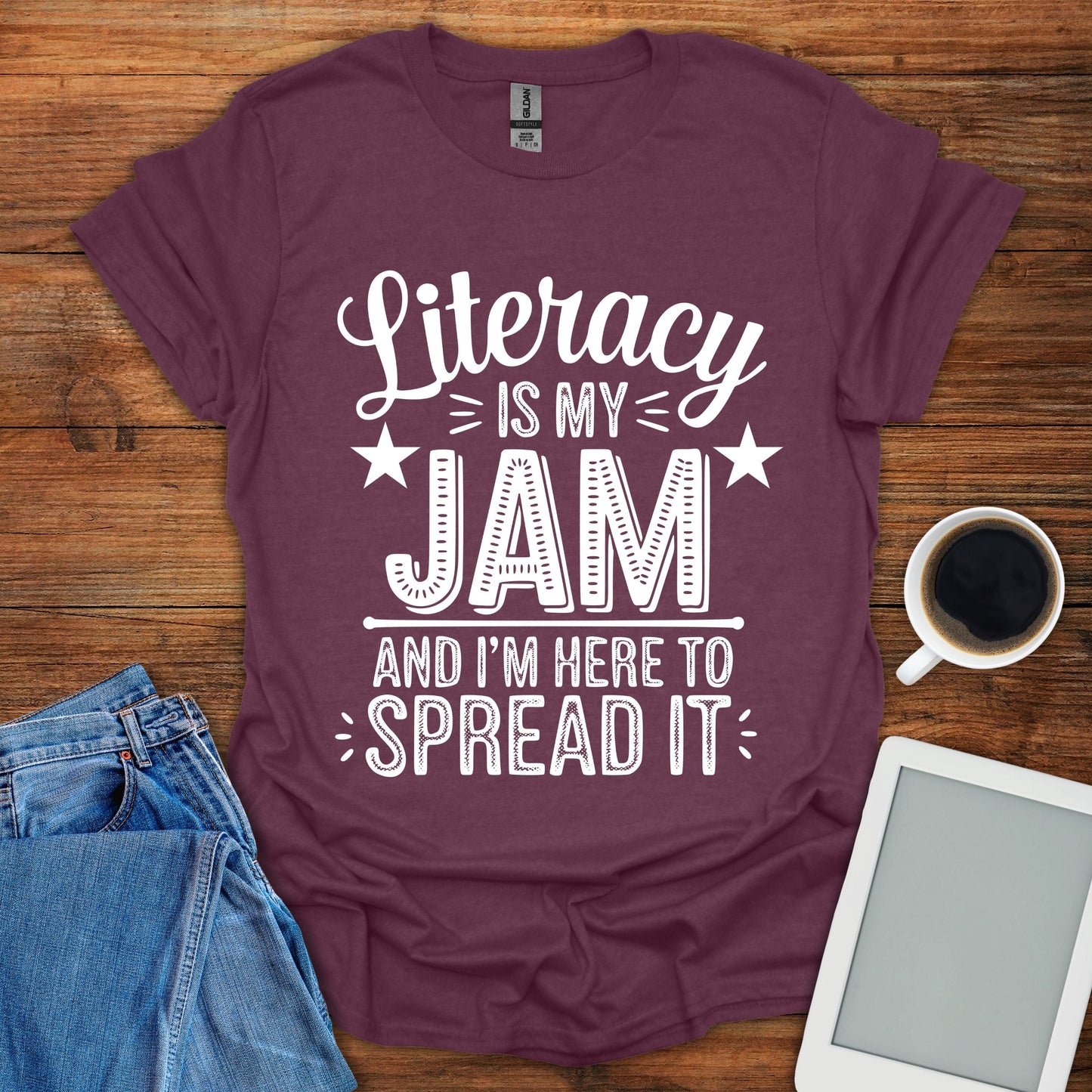 Literacy Is My Jam And I'm Here To Spread It Tee