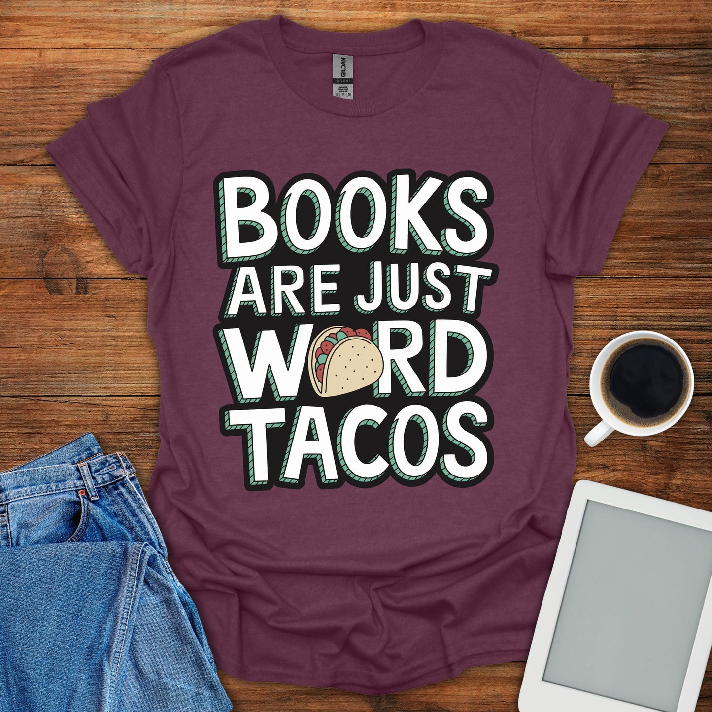 Books Are Just Word Tacos Tee