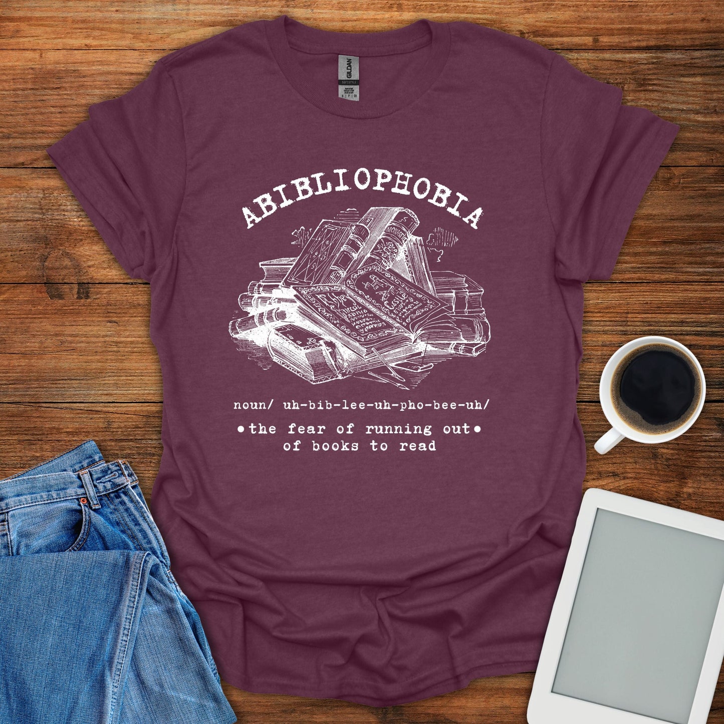 Abibliophobia - The Fear Of Running Out Of Books Tee