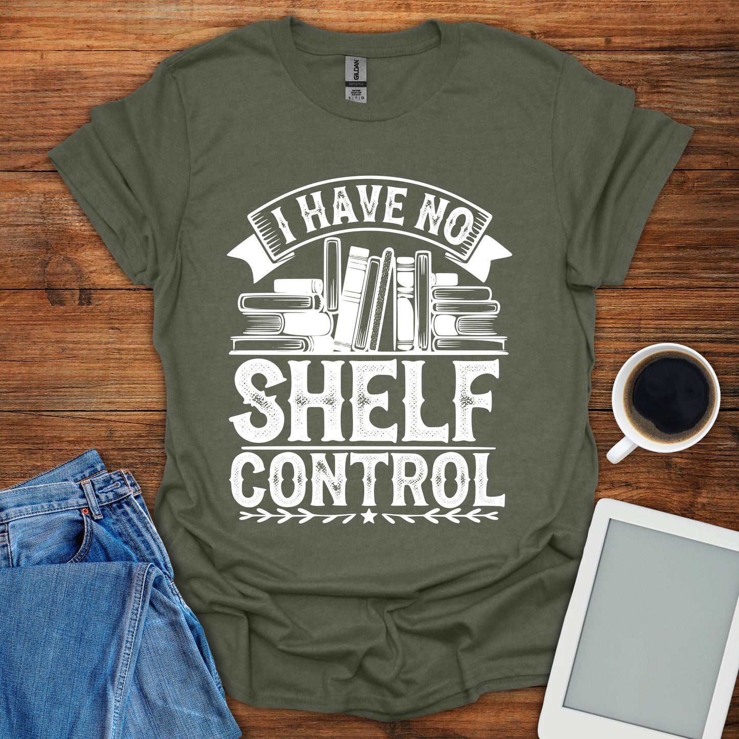 I Have No Shelf Control Tee