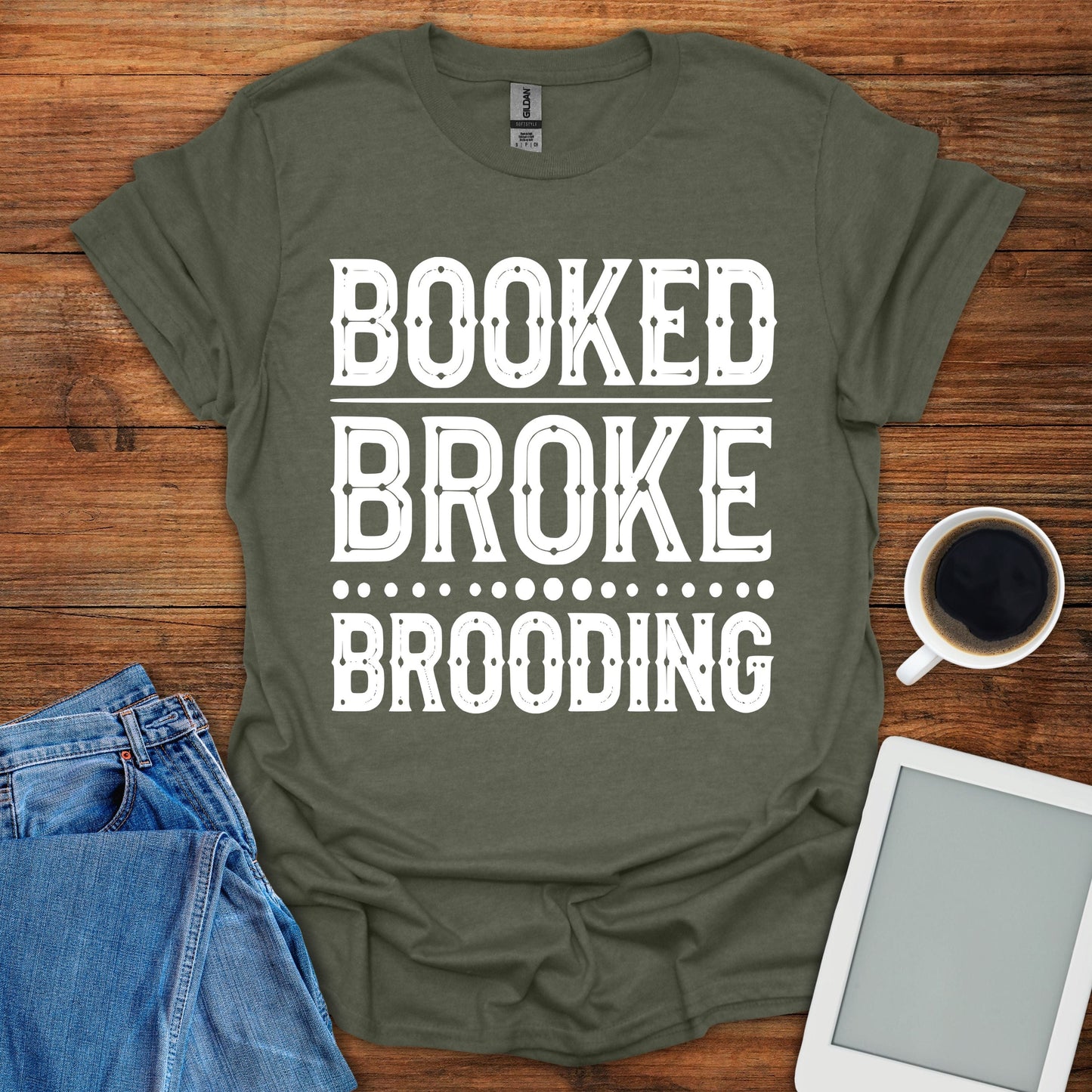 Booked, Broke, Brooding Tee