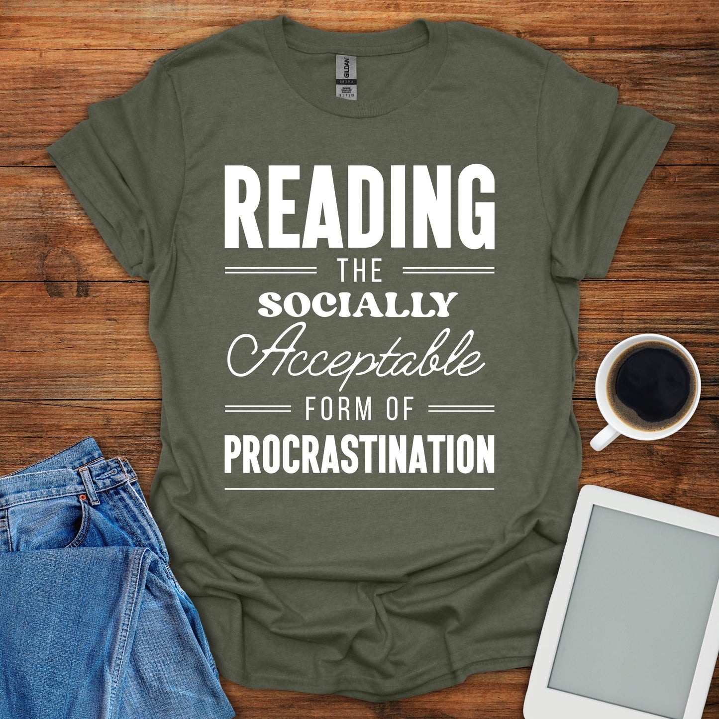 Socially Acceptable Form of Procrastination Tee