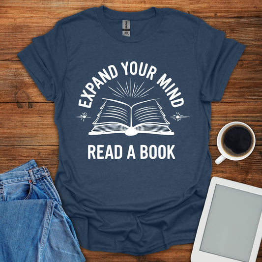 Expand Your Mind, Read A Book Tee