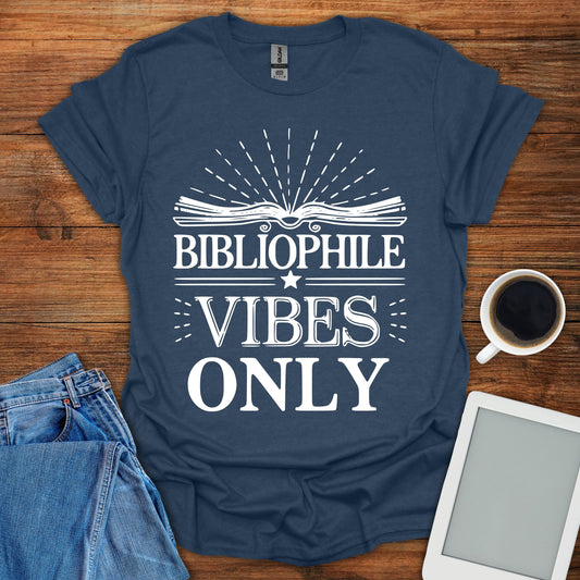 Bibliophile Vibes Only Tee