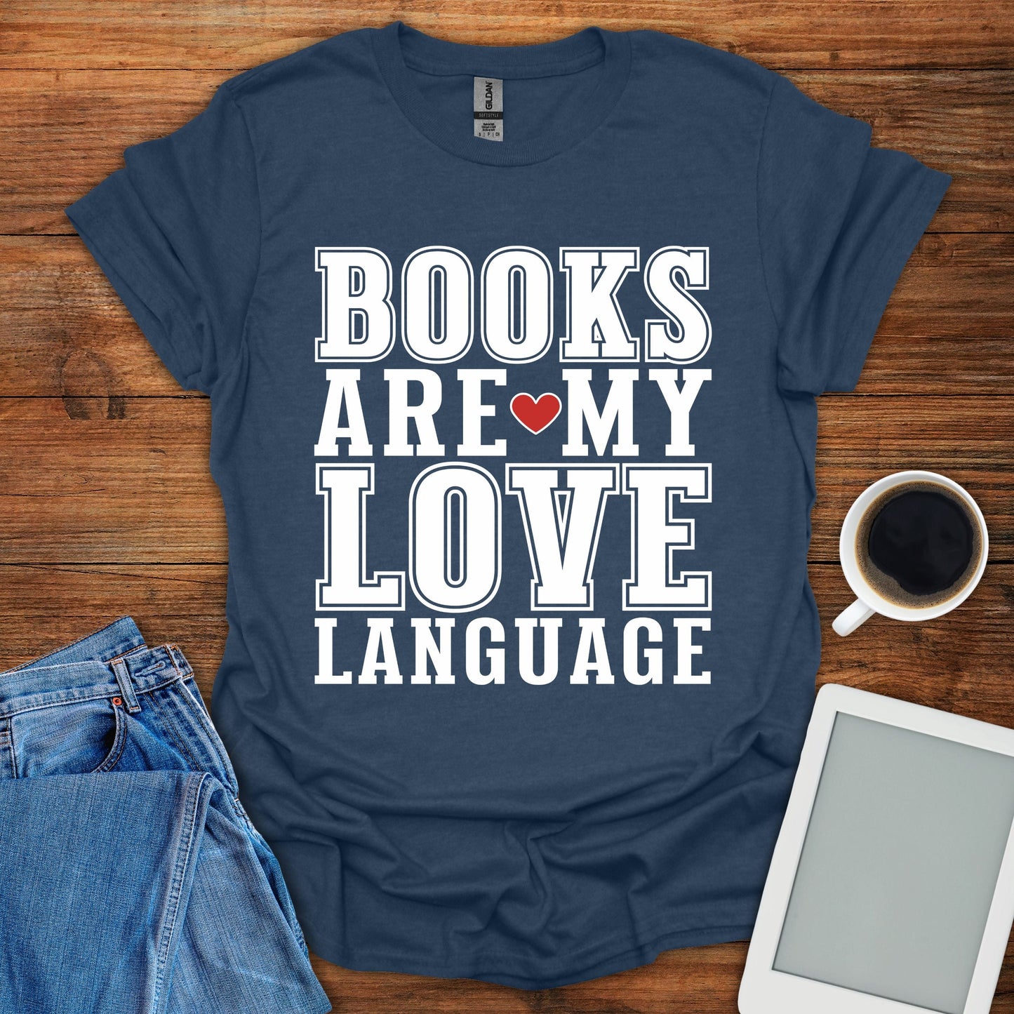 Books Are My Love Language Tee