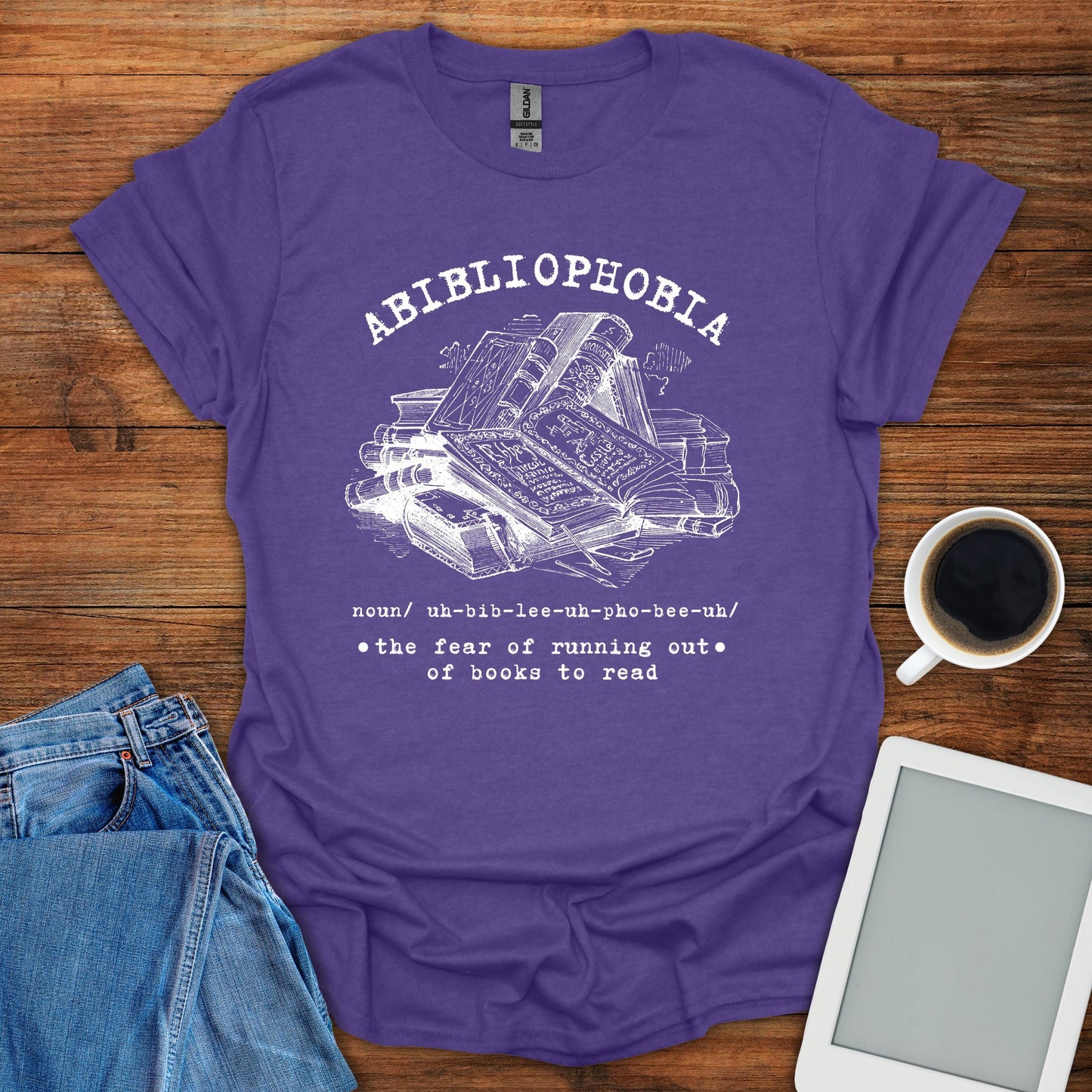 Abibliophobia - The Fear Of Running Out Of Books Tee