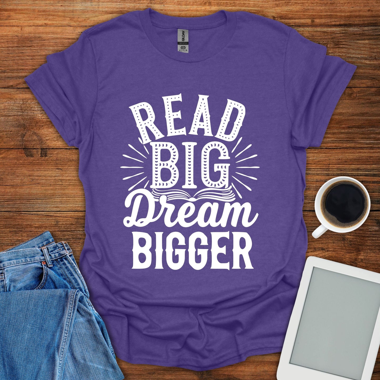 Read Big, Dream Bigger Tee