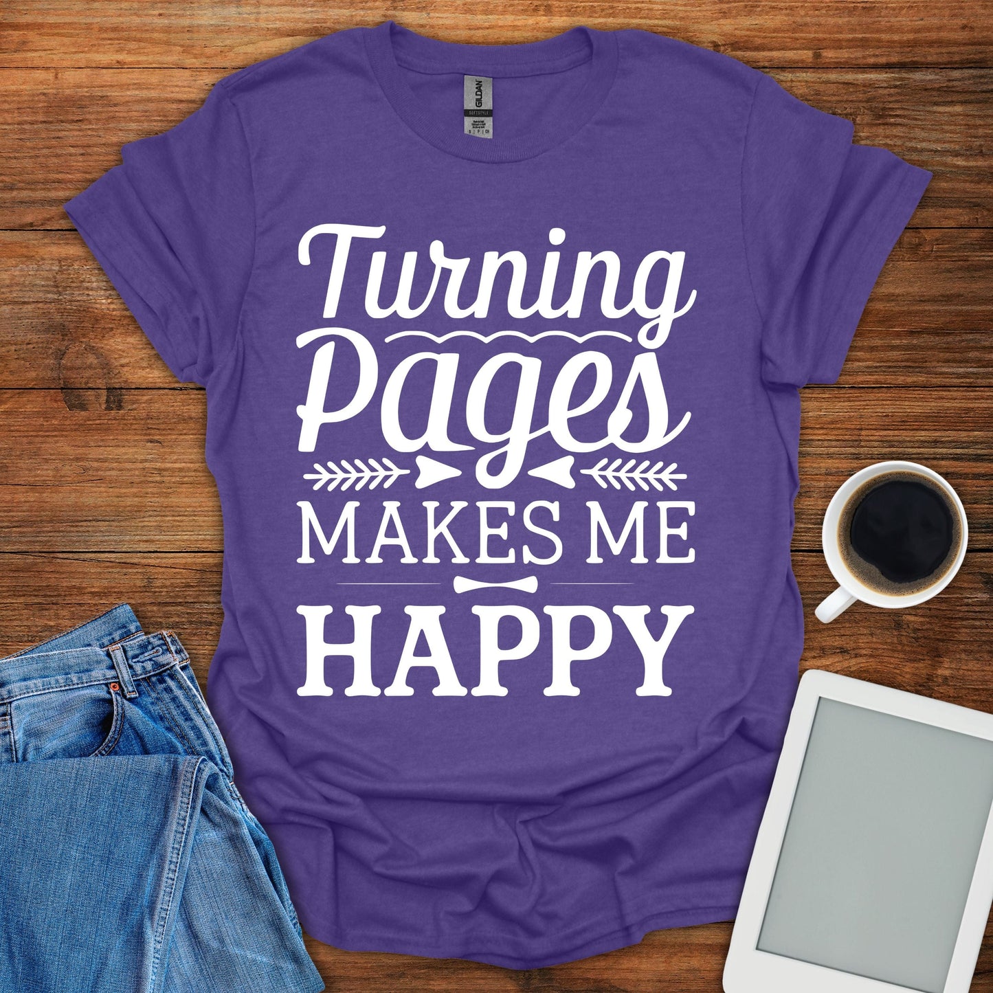 Turning Pages Makes Me Happy Tee