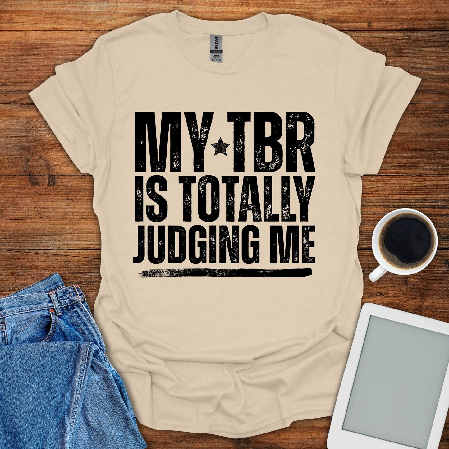 My TBR Is Totally Judiging Me Tee