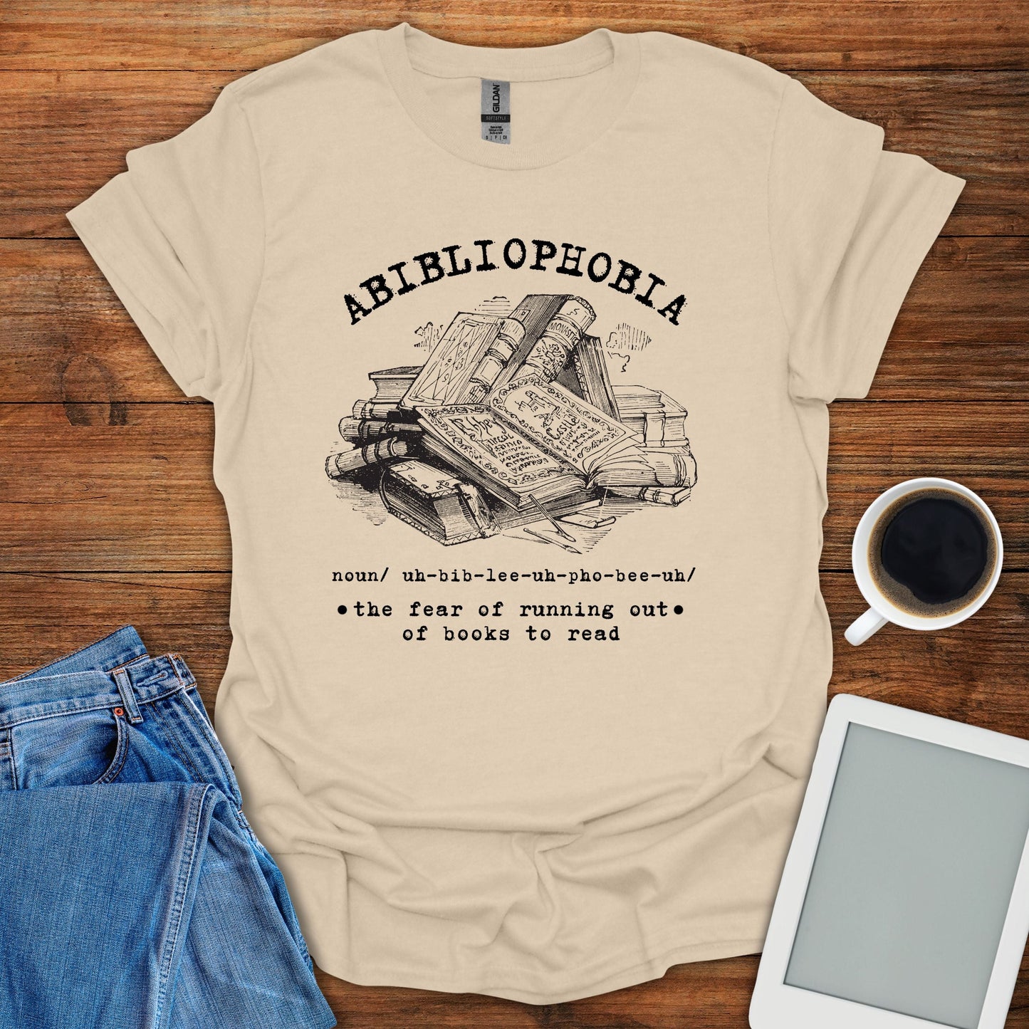 Abibliophobia - The Fear Of Running Out Of Books Tee