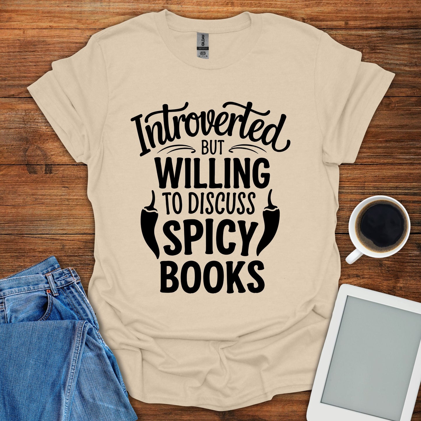 Introverted But Willing To Discuss Spicy Books Tee