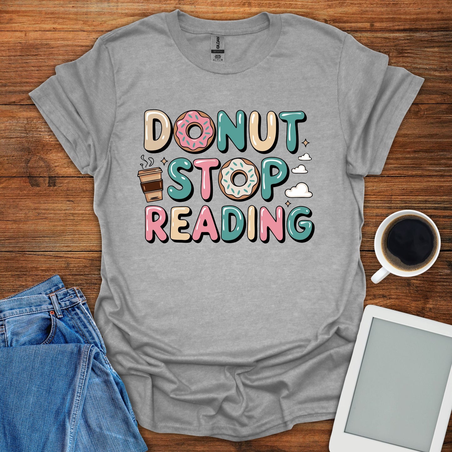 Donut Stop Reading Tee