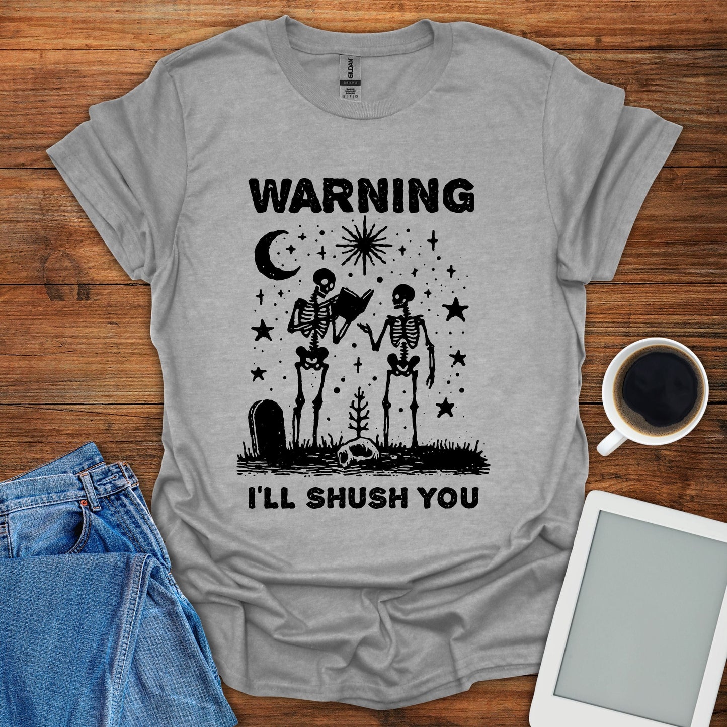 Warning, I'll Shush You Tee