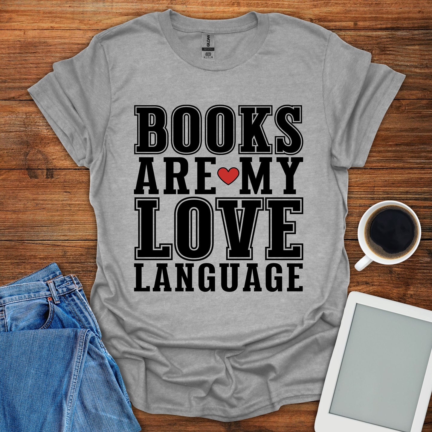 Books Are My Love Language Tee