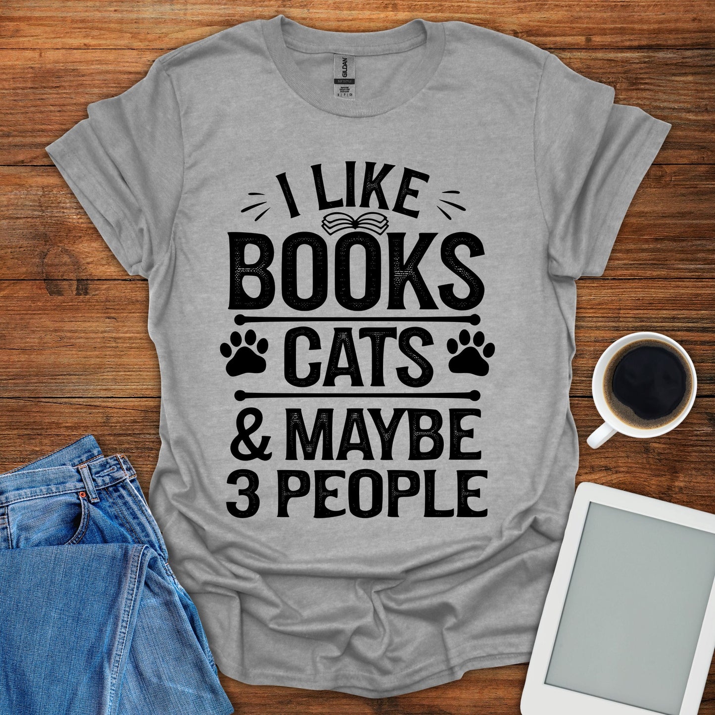 I Like Books, Cats & Maybe 3 People Tee