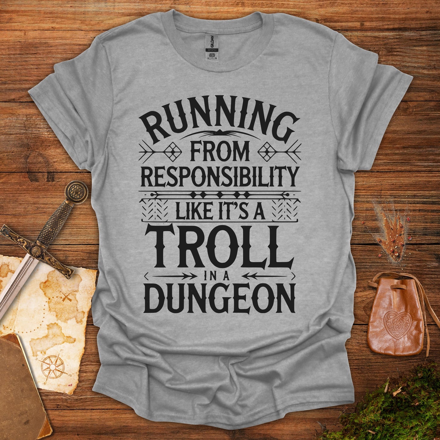 Running From Responsibility Like It's A Troll In A Dungeon Tee
