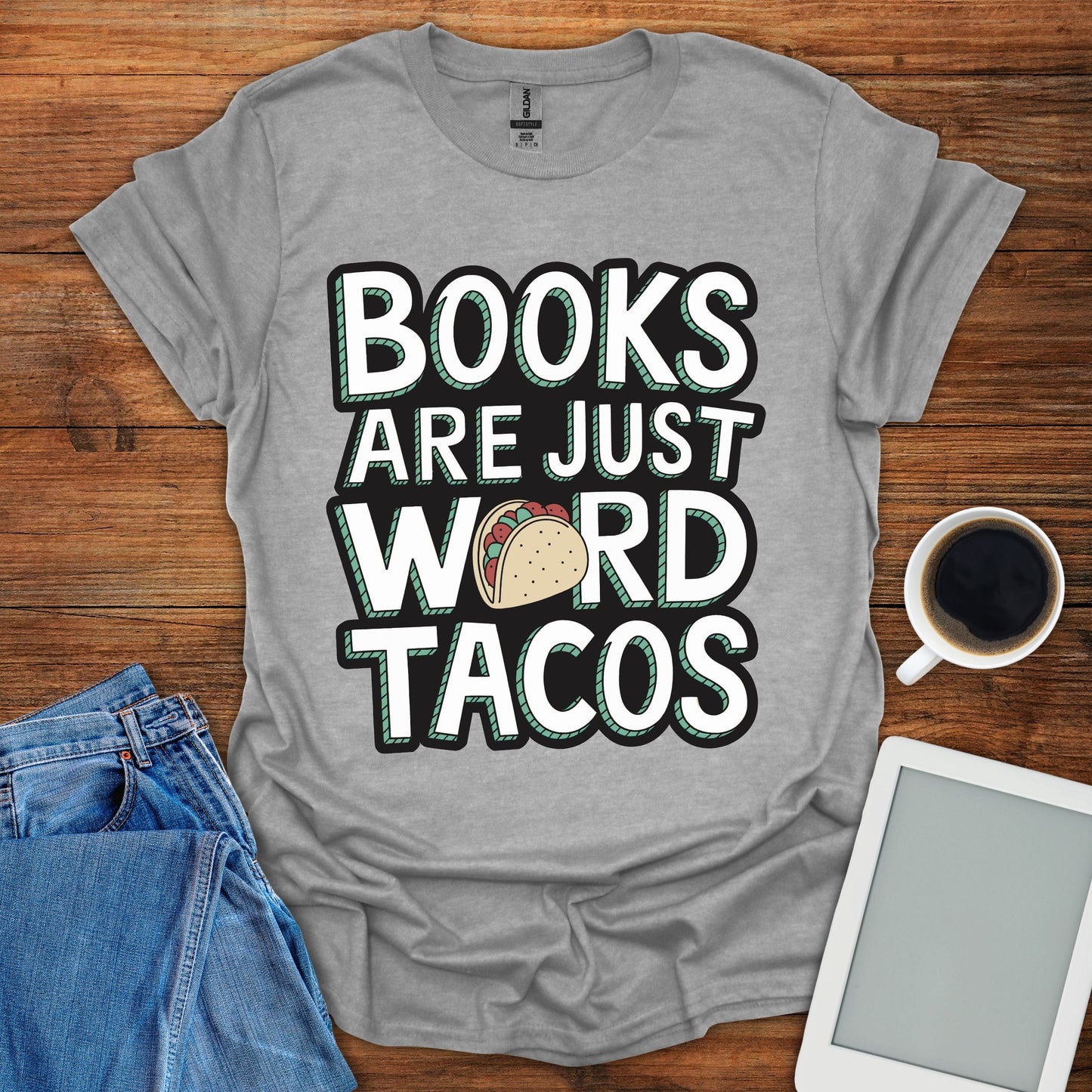 Books Are Just Word Tacos Tee