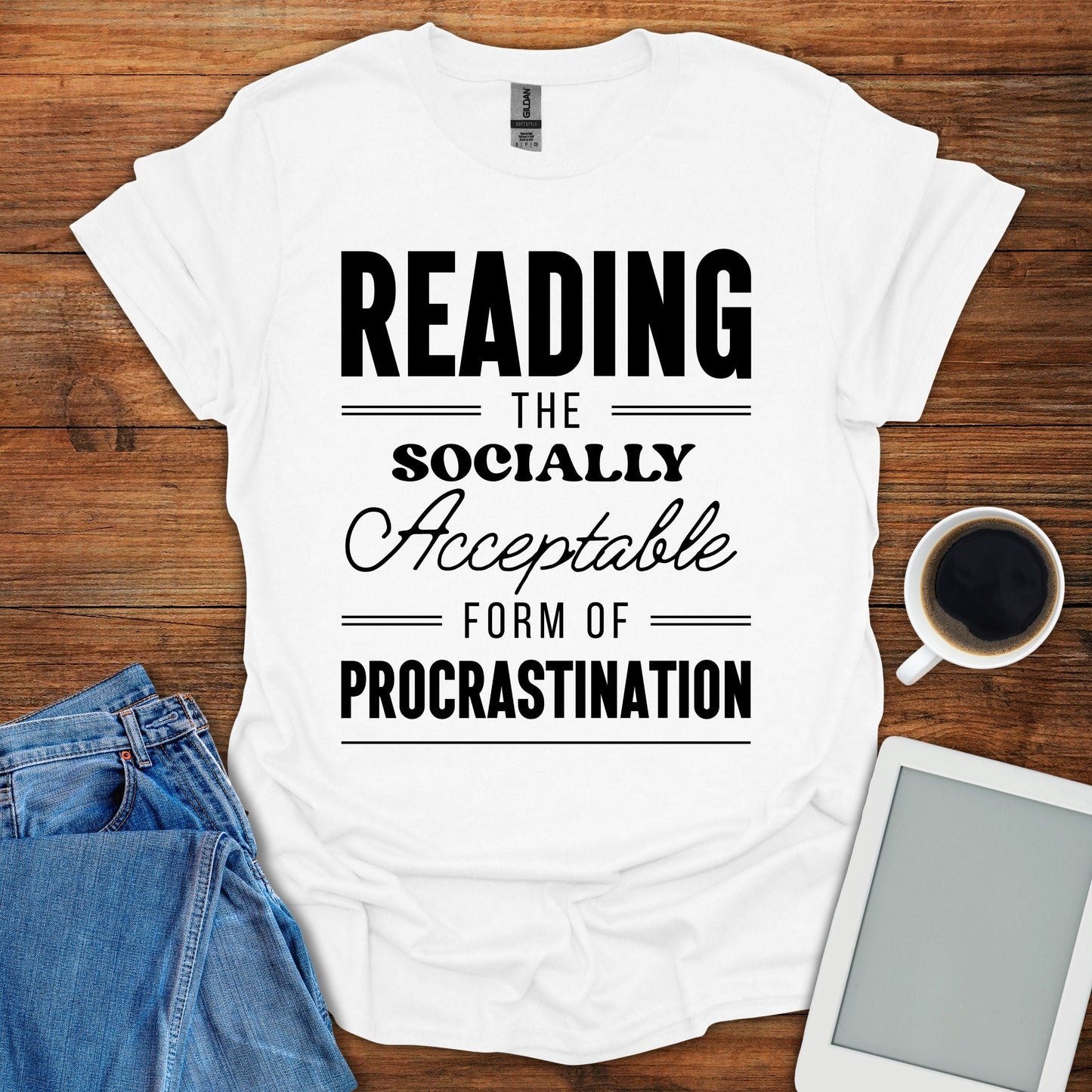 Socially Acceptable Form of Procrastination Tee