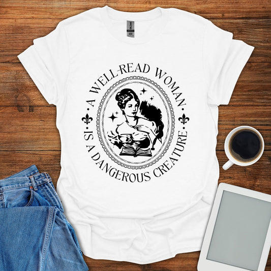 A Well-Read Woman Is A Dangerous Creature Tee